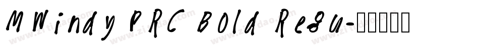 MWindy PRC Bold Regu字体转换